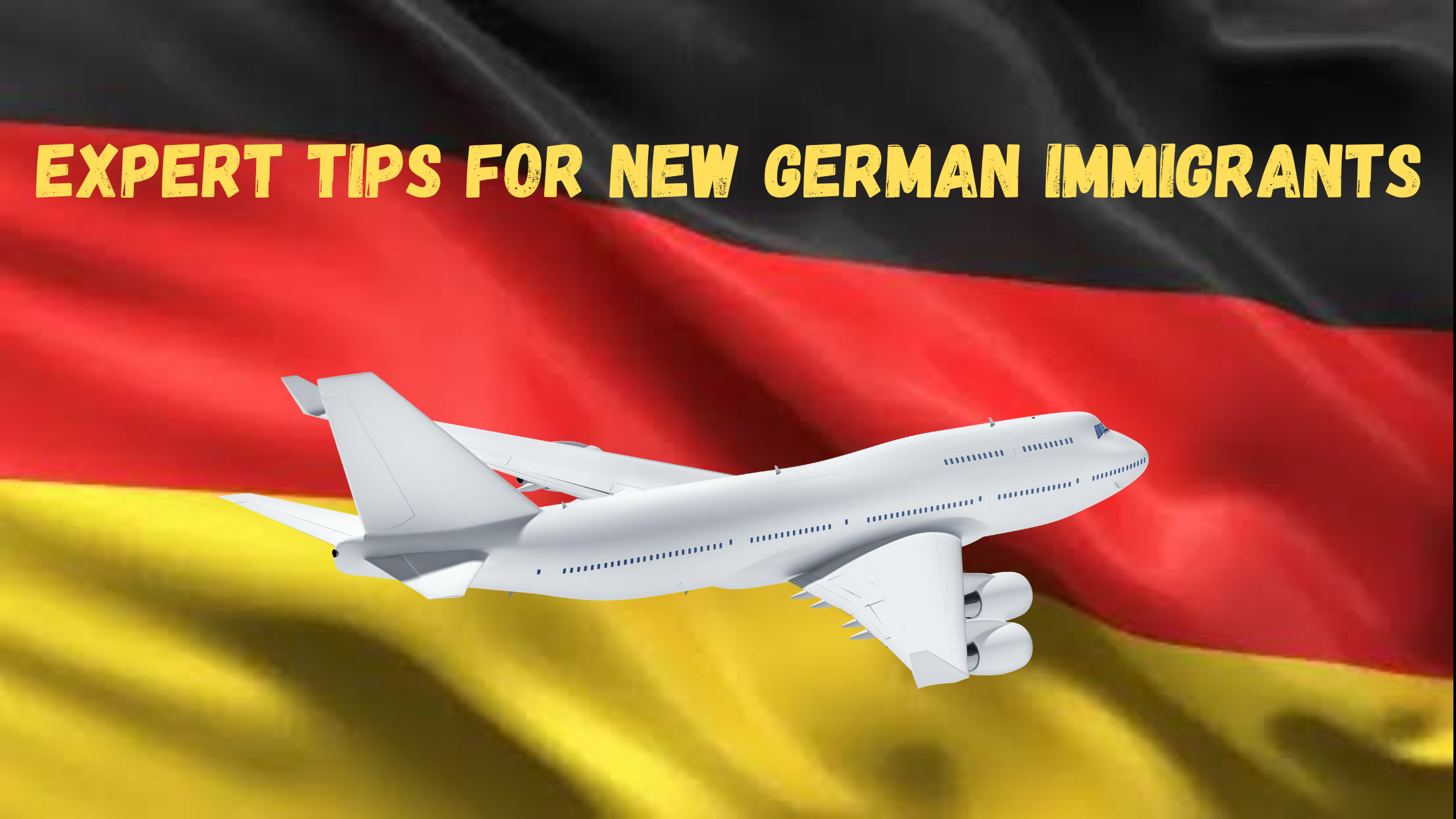 Tips For New German Immigrants